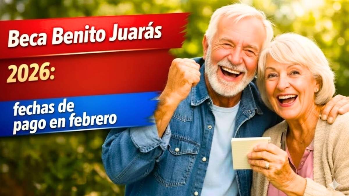 Beca Benito Juárez 2026 fechas de pago en febrero según tu apellido